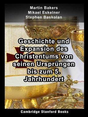 Geschichte und Expansion des Christentums von seinen Ursprüngen bis zum 5. Jahrhundert - ebook